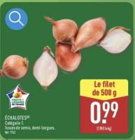Filet d'Échalotes - 500g, Origine France, catégorie 1 à 0.99 €