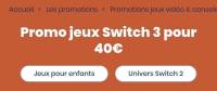 Lot de 3 jeux switch pour 40€ parmi une sélection à 40 €