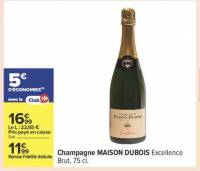Champagne Maison Dubois Excellence Brut - 75cl (via 5€ sur la carte de fidélité) à 11.99 €