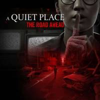 A Quiet Place - The Road Ahead sur PS5 (Dématérialisé) à 14.99 €