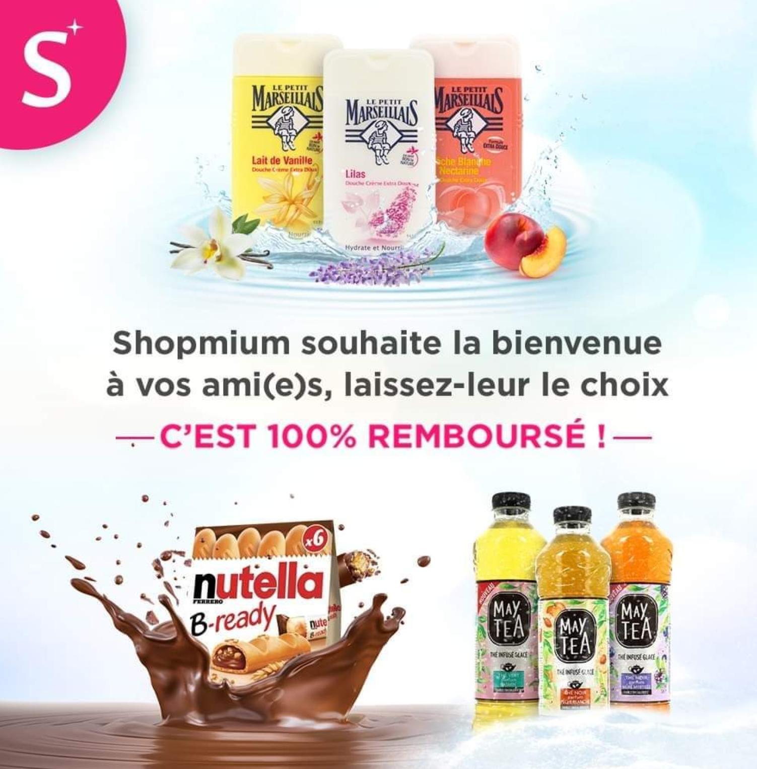 Parrainage shopmium Nutella , may tea , le petit marseillais