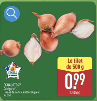 Filet d'Échalotes - 500g, Origine France, catégorie 1 à 0.99 €