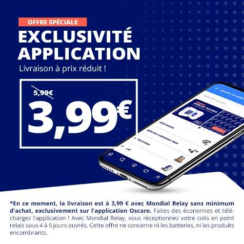 Livraison a 3,99 sans minimum d'achat avec l'application oscaro à 3.99 €